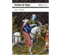 Erec Y Enide - Chrétien de Troyes ,, Carlos Alvar Ezquerra ,, Victoria Cirlot Valenzuela ,, Antoni Rosell Chrétien De Troyes , , Carlos Alvar Ezquerra , , Victoria Cirlot Valenzuela , , Antoni Rosell 