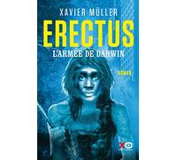 Erectus - L'armée de Darwin (2)