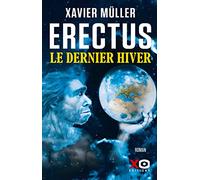 Erectus - Le dernier hiver