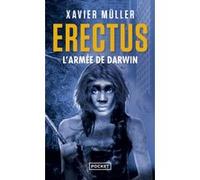 Erectus - Volume 2 L'Armée de Darwin Xavier Müller (Auteur), Virginie Jouannet (Contributions)