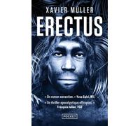 Erectus - Xavier Müller - Pocket - Poche - Roman