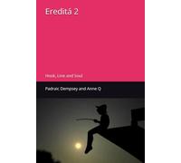 Ereditá 2: Hook, Line and Soul