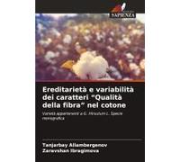 Ereditarietà E Variabilità Dei Caratteri "Qualità Della Fibra" Nel Cotone