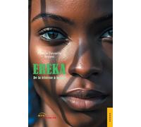 Ereka De la tristesse à la joie - Vivaldie Dieuveille Bouyou - Jets D'encre - broché - Guide