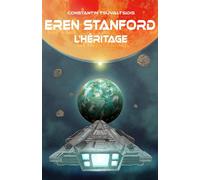 Eren Stanford, L'héritage - Constantin Tsuvaltsidis - Librinova - broché - Roman