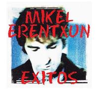 Erentxun, Mikel - Exitos