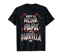 Eres el Mejor papá de la parrilla, Chilean Quote Chile T-Shirt