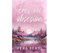 Eres mi obsesión: Un romance small town one-night-stand