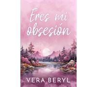 Eres mi obsesión: Un romance small town one-night-stand