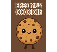 Eres muy cookie