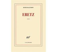 Henri Raczymow – Eretz – Roman – Broché – Gallimard