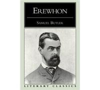 Erewhon by Samuel Butler Samuel Butler (Auteur)