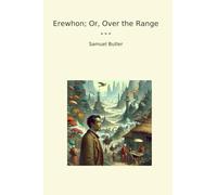 Erewhon; Or, Over the Range
