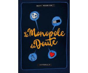 Erexemplaire Le monopole du doute - intégrale