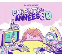 Erexemplaire Parents des années 80