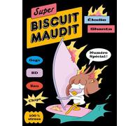 Erexemplaire Super biscuit maudit