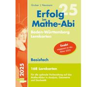 Erfolg im Mathe-Abi 2025, 168 Lernkarten Basisfach Allgemeinbildendes Gymnasium Baden-Württemberg