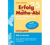 Erfolg Im Mathe-Abi 2025, 208 Lernkarten Leistungsfach Allgemeinbildendes Gymnasium Baden-Württemberg