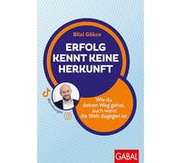 Erfolg kennt keine Herkunft: Wie du deinen Weg gehst, auch wenn die Welt dagegen ist