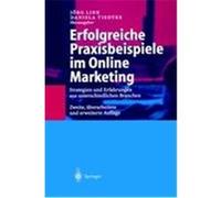 Erfolgreiche Praxisbeispiele im Online Marketing