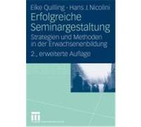 Erfolgreiche Seminargestaltung Quilling, Eike, Nicolini, Hans J. (Auteur)