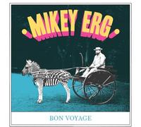Erg, Mikey - Bon Voyage