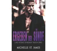 Ergeben Der Sünde: A Friend to Lovers Mafia Romance Deutsch