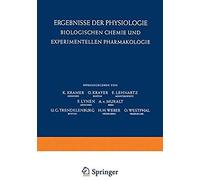 Ergebnisse Der Physiologie Biologischen Chemie Und Experimentellen Pharmakologie / Reviews Of Physiology Biochemistry And Experimental Pharmacology