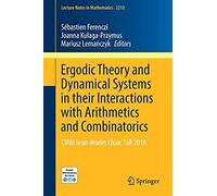 Ergodic Theory And Dynamical Systems In Their Interactions With Arithmetics And Combinatorics