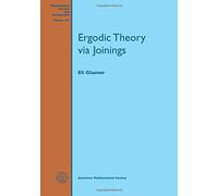 Ergodic Theory Via Joinings