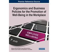 Ergonomics And Business Policies For The Promotion Of Well-Being In The Workplace