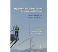 Ergonomics And Human Factors For A Sustainable Future