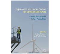 Ergonomics And Human Factors For A Sustainable Future