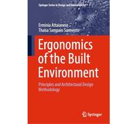 Ergonomics of the Built Environment: Principles and Architectural Design Methodology