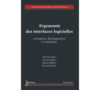 Ergonomie des interfaces logicielles : conception, développement et évaluation - Samya Bellhari - Hermes Science Publications - broché - Manuel