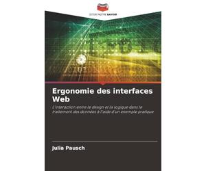 Ergonomie des interfaces Web: L'interaction entre le design et la logique dans le traitement des données à l'aide d'un exemple pratique