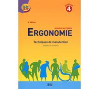 Ergonomie techniques de manutention module 4 Techniques de manutention adultes et enfants - Monique Autissier - Lamarre - broché - Scolaire / Universitaire