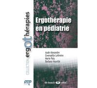 Ergothérapie en pédiatrie 2010 - Collectif - Solal Eds - broché - Manuel