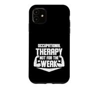 Ergothérapie Non pour ergothérapeute Faible Coque pour iPhone 11
