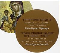 Erguner,Kudsi Ensemble - From Phanar To The Ottoman Court