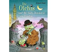Erhard Dietl Die Olchis und die Gully-Detektive von London (Relié)