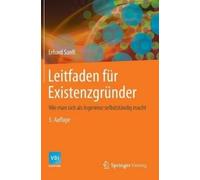Erhard Sanft Leitfaden für Existenzgründer (Relié) VDI-Buch