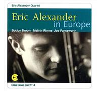 Eric Alexander in Europe