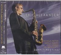Eric Alexander - Summit Meeting [Import]