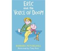 Eric and the Voice of Doom by Barbara Mitchelhill Barbara Mitchelhill (Auteur)