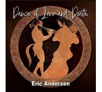 Eric Andersen - Dance Of Love And Death [Compact Discs]
