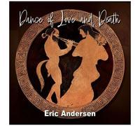 Eric Andersen - Dance Of Love And Death [Compact Discs]