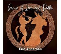 Eric Andersen - Dance Of Love & Death