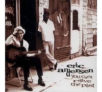 ERIC ANDERSEN - You Can'T Relive The Past