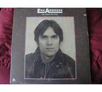 ERIC ANDERSON - Be True To You